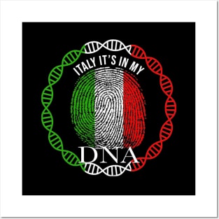 Italy Its In My DNA - Gift for Italian From Italy Posters and Art